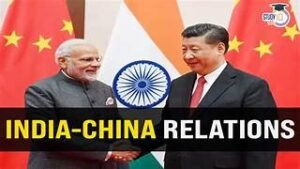 India-China Relations: Strengthening Ties Through Mutual Trust and Respect